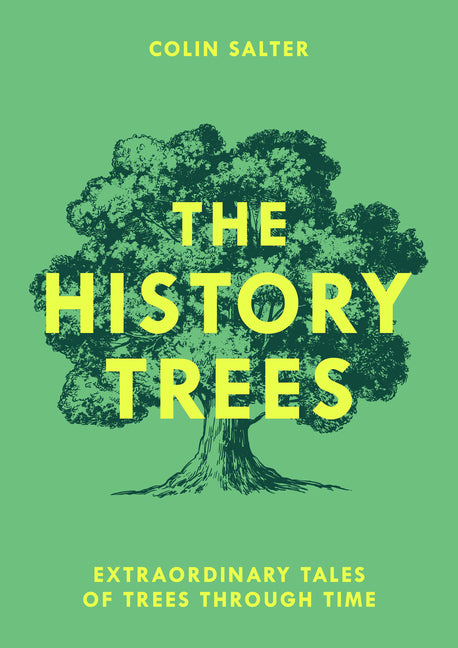 Book cover for History Trees: Extraordinary Tales of Trees Through Time
