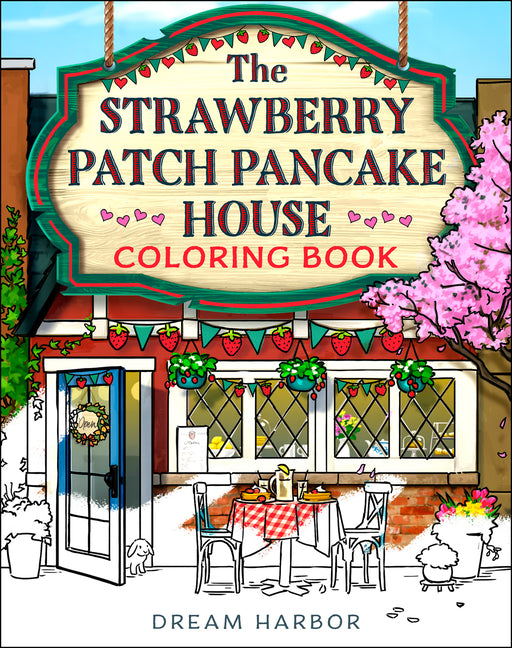 Book cover for Strawberry Patch Pancake House Coloring Book