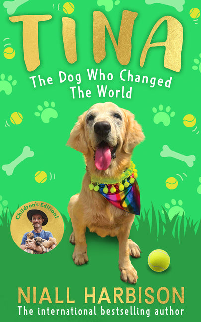 Book cover for Tina: The Dog Who Changed the World (Children's Edition) (Children S)