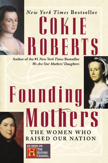 Book cover for Founding Mothers: The Women Who Raised Our Nation