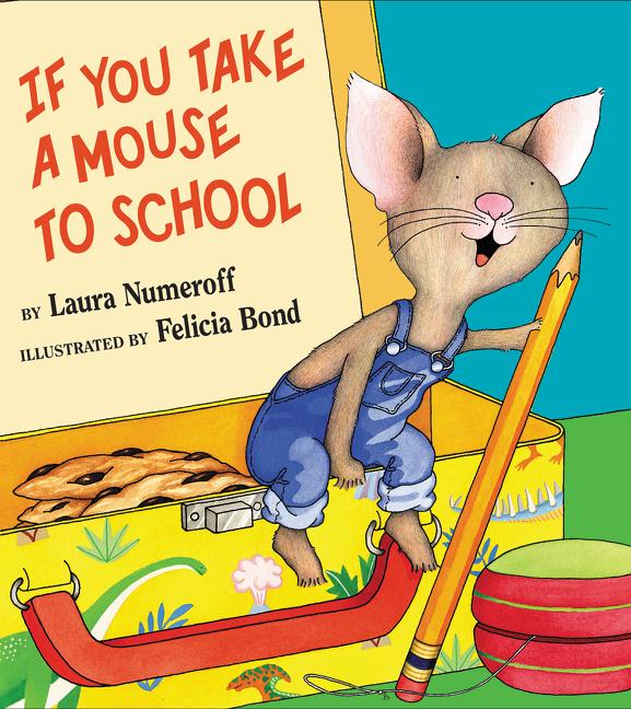 Book cover for If You Take a Mouse to School