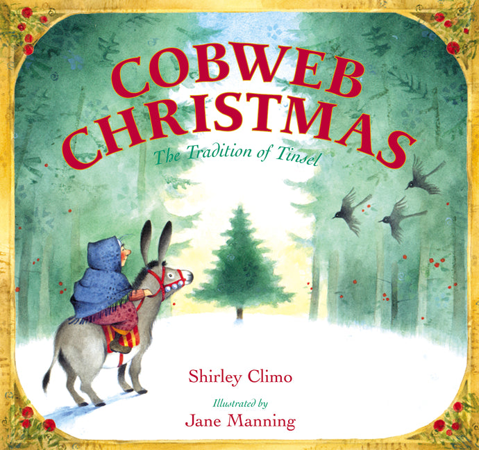 Book cover for Cobweb Christmas: The Tradition of Tinsel: A Christmas Holiday Book for Kids
