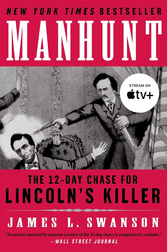 Book cover for Manhunt: The 12-Day Chase for Lincoln's Killer: An Edgar Award Winner