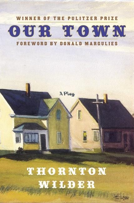 Book cover for Our Town: A Play in Three Acts