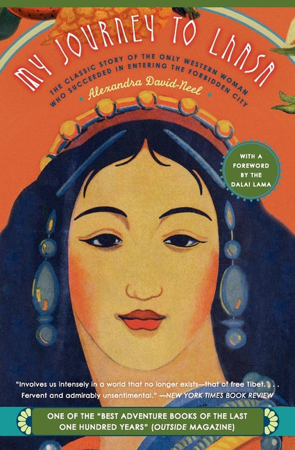 Book cover for My Journey to Lhasa: The Classic Story of the Only Western Woman Who Succeeded in Entering the Forbidden City