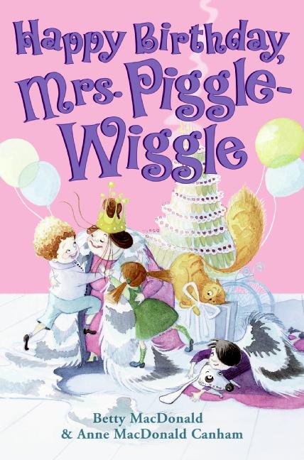 Book cover for Happy Birthday, Mrs. Piggle-Wiggle