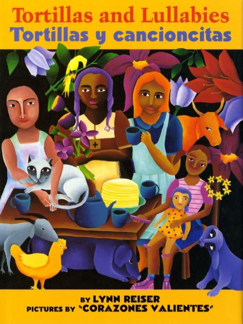 Book cover for Tortillas and Lullabies/Tortillas Y Cancioncitas: Bilingual English-Spanish