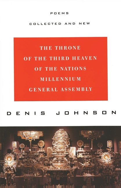 Book cover for Throne of the Third Heaven of the Nations Millennium General Assembly: Poems Collected and New