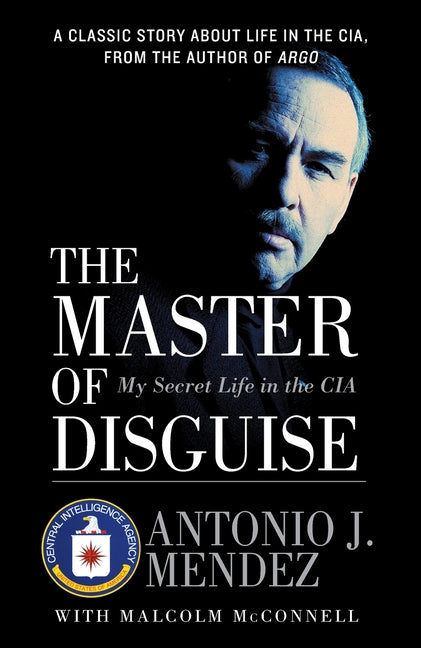 Book cover for Master of Disguise: My Secret Life in the CIA