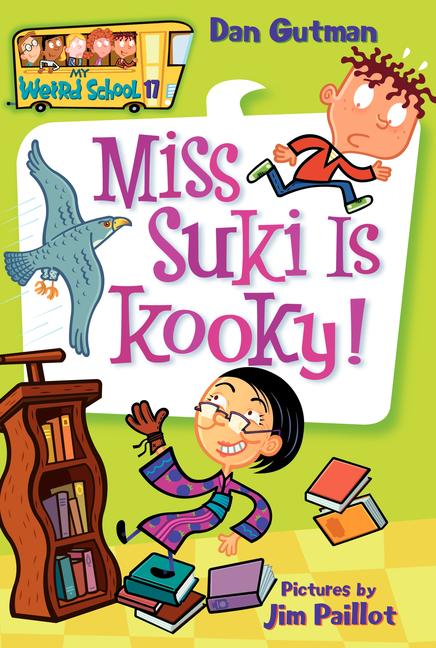 Book cover for My Weird School #17: Miss Suki Is Kooky!
