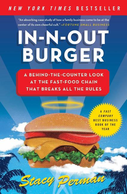 Book cover for In-N-Out Burger: A Behind-The-Counter Look at the Fast-Food Chain That Breaks All the Rules