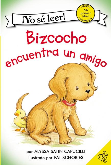 Book cover for Bizcocho Encuentra Un Amigo: Biscuit Finds a Friend (Spanish Edition)
