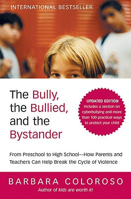 Book cover for The Bully, the Bullied, and the Bystander (Updated)