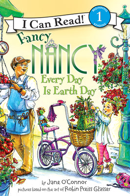 Book cover for Fancy Nancy: Every Day Is Earth Day: A Springtime Book for Kids