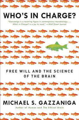 Book cover for Who's in Charge?: Free Will and the Science of the Brain