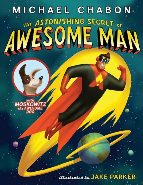 Book cover for Astonishing Secret of Awesome Man