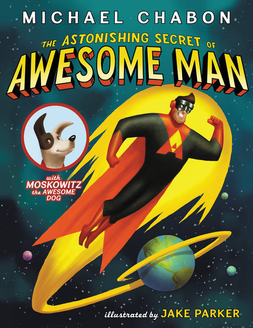 Book cover for Astonishing Secret of Awesome Man
