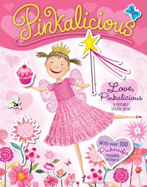 Book cover for Pinkalicious: Love, Pinkalicious Reusable Sticker Book [With Reusable Stickers]