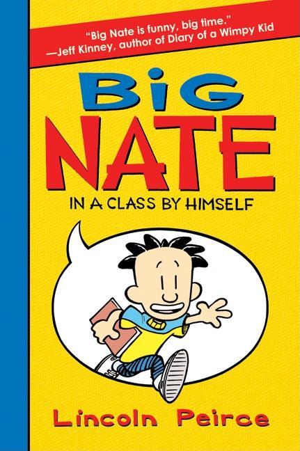 Book cover for Big Nate: In a Class by Himself
