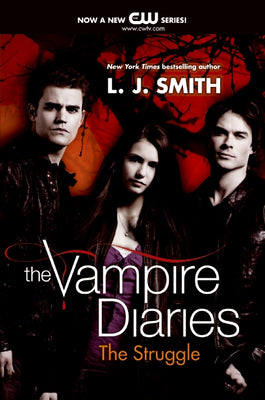 Book cover for The Vampire Diaries: The Struggle