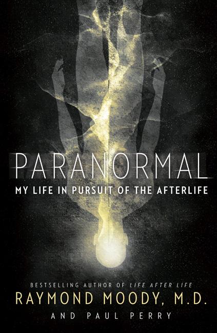 Book cover for Paranormal: My Life in Pursuit of the Afterlife
