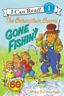 Book cover for The Berenstain Bears: Gone Fishin'!
