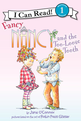 Book cover for Fancy Nancy and the Too-Loose Tooth