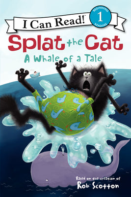 Book cover for Splat the Cat: A Whale of a Tale