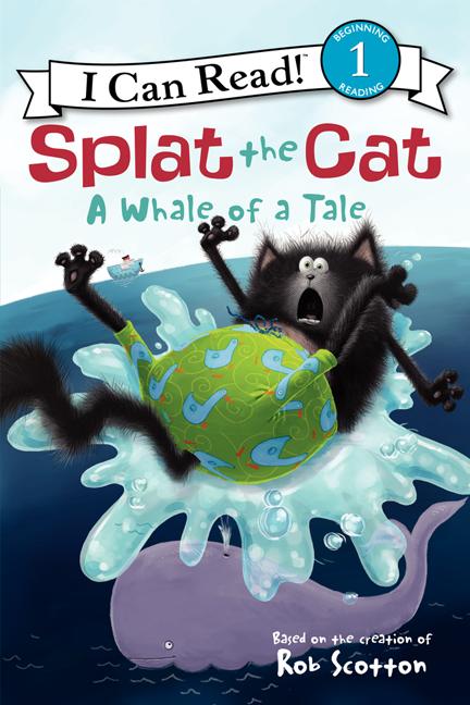 Book cover for Splat the Cat: A Whale of a Tale