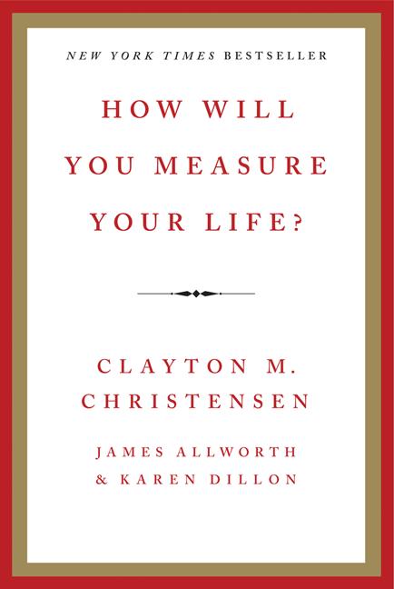 Book cover for How Will You Measure Your Life?