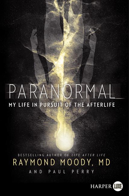 Book cover for Paranormal: My Life in Pursuit of the Afterlife