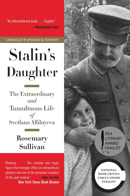 Book cover for Stalin's Daughter: The Extraordinary and Tumultuous Life of Svetlana Alliluyeva