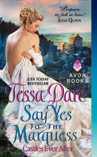 Book cover for Say Yes to the Marquess: Castles Ever After