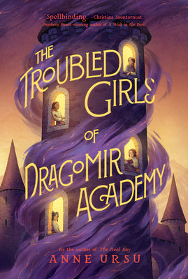 Book cover for The Troubled Girls of Dragomir Academy