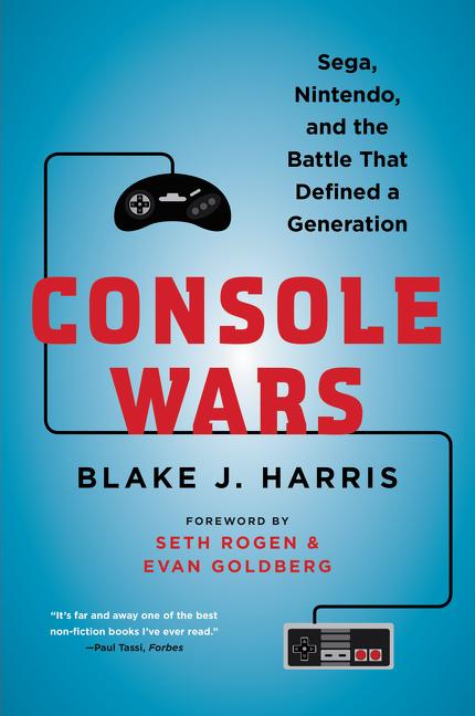 Book cover for Console Wars: Sega, Nintendo, and the Battle That Defined a Generation