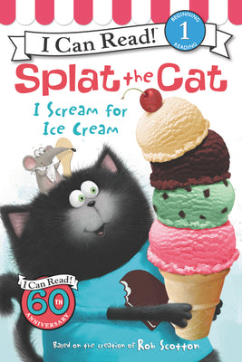 Book cover for Splat the Cat: I Scream for Ice Cream