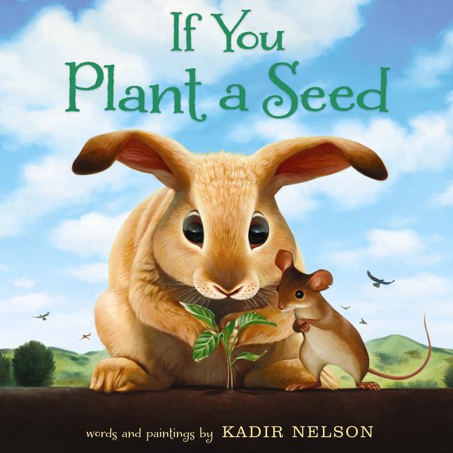 Book cover for If You Plant a Seed: An Easter and Springtime Book for Kids