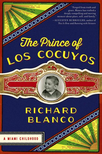 Book cover for The Prince of Los Cocuyos: A Miami Childhood