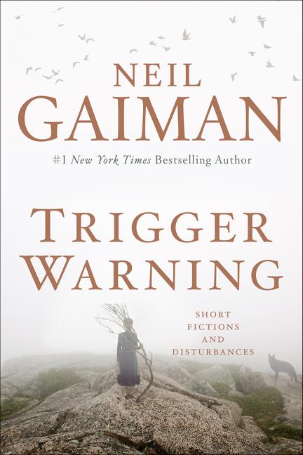 Book cover for Trigger Warning: Short Fictions and Disturbances