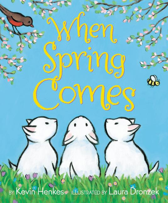 Book cover for When Spring Comes: An Easter and Springtime Book for Kids