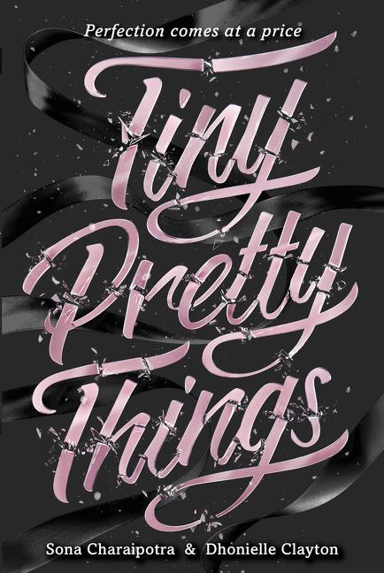 Book cover for Tiny Pretty Things