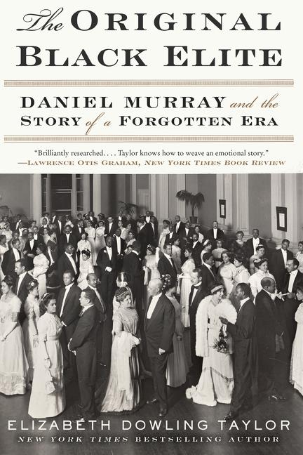 Book cover for Original Black Elite: Daniel Murray and the Story of a Forgotten Era