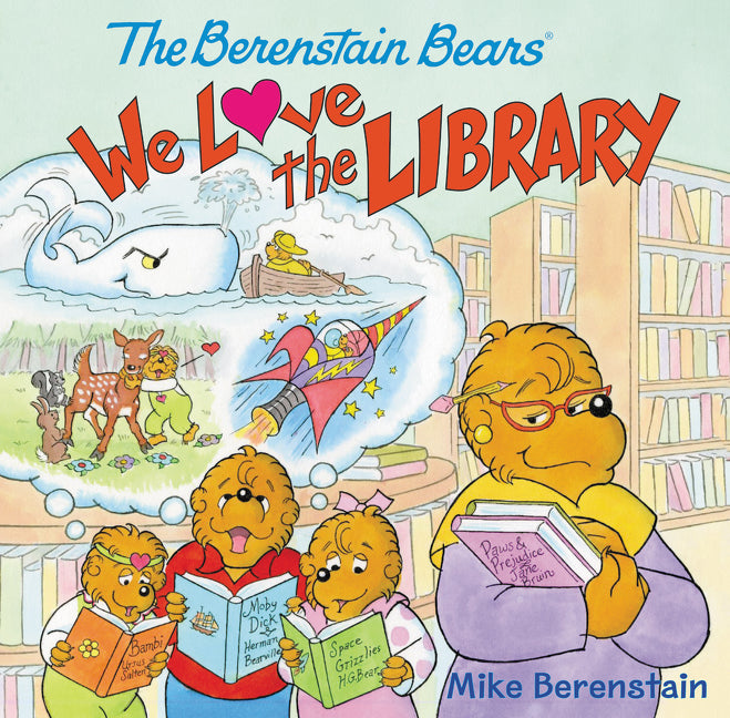 Book cover for Berenstain Bears: We Love the Library