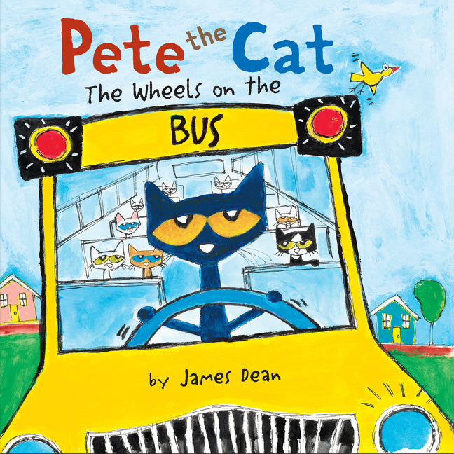 Book cover for Pete the Cat: The Wheels on the Bus