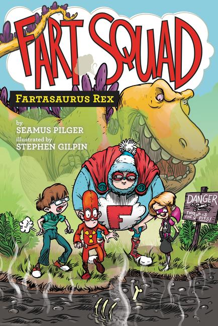 Book cover for Fart Squad #2: Fartasaurus Rex
