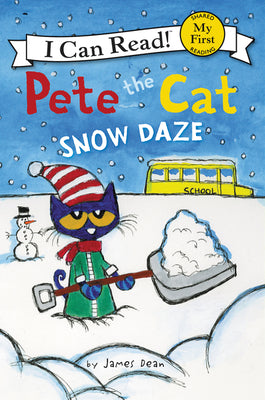 Book cover for Pete the Cat: Snow Daze: A Winter and Holiday Book for Kids