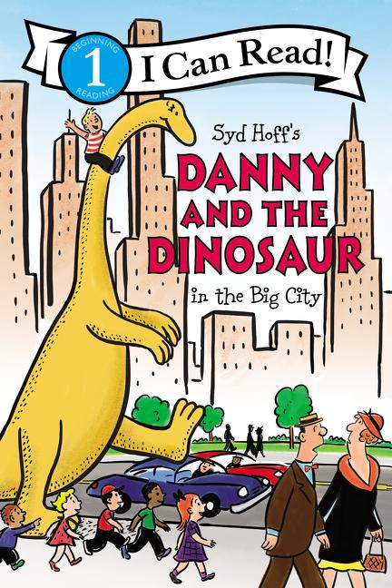 Book cover for Danny and the Dinosaur in the Big City