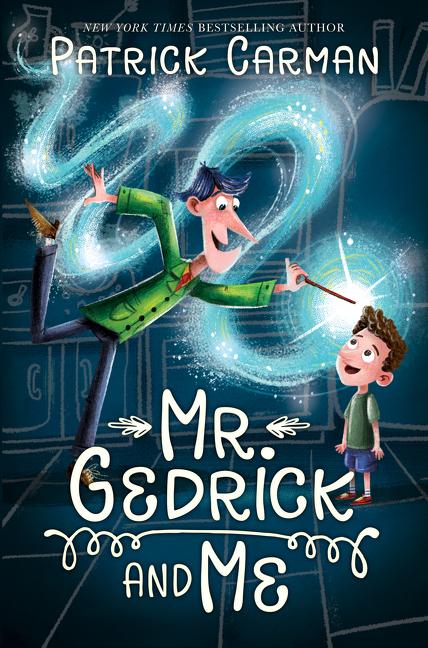 Book cover for Mr. Gedrick and Me