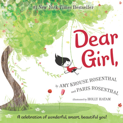 Book cover for Dear Girl,: A Celebration of Wonderful, Smart, Beautiful You!