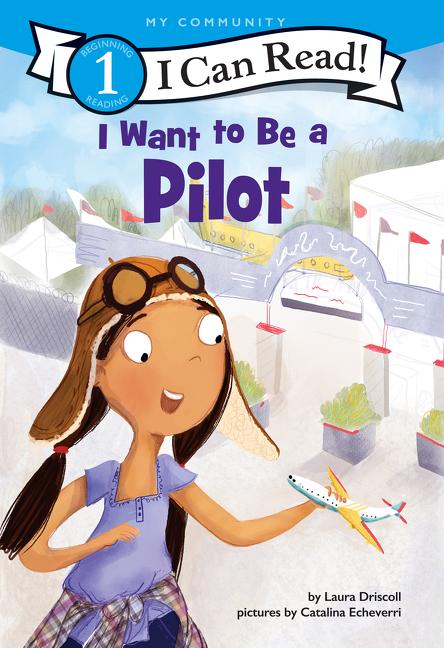 Book cover for I Want to Be a Pilot